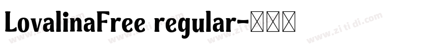 LovalinaFree regular字体转换